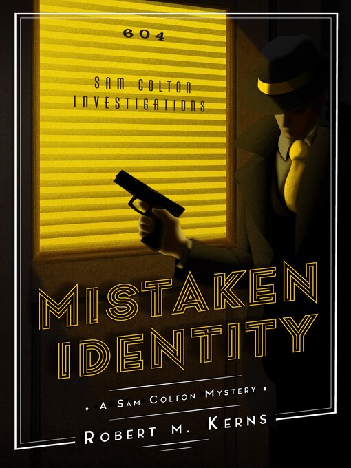 Title details for Mistaken Identity by Robert M. Kerns - Available